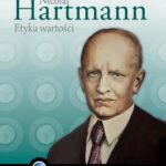 Tytuł: Nicolai Hartmann. Etyka wartości
Autor: Jan Galarowicz
Wydawnictwo: Petrus
Formaty: PDF