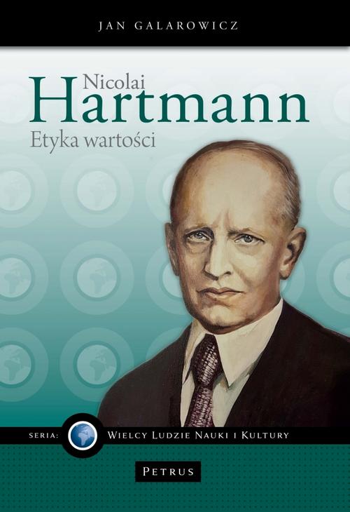 Tytuł: Nicolai Hartmann. Etyka wartości
Autor: Jan Galarowicz
Wydawnictwo: Petrus
Formaty: PDF