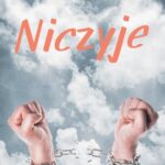 Tytuł: Niczyje
Autor: Dominika Refus
Wydawnictwo: Pan Wydawca
Formaty: PDF, MOBI, EPUB