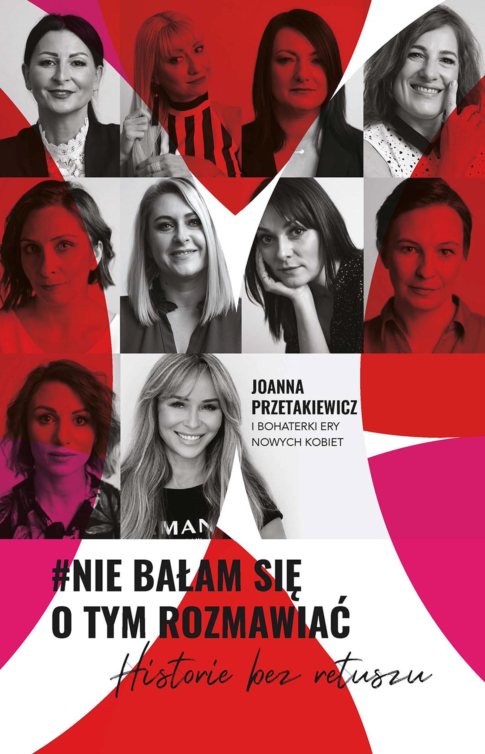 Tytuł: #Nie bałam się o tym rozmawiać. Historie bez retuszu
Autor: Joanna Przetakiewicz
Wydawnictwo: Ringier Axel Springer Polska Sp z o.o.
Formaty: EPUB, PDF, MOBI