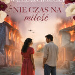 Nie czas na miłość (#1) — okładka e-booka