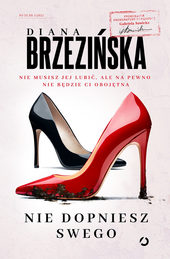 Tytuł: Nie dopniesz swego
Autor: Diana Brzezińska
Wydawnictwo: Wydawnictwo Otwarte
Formaty: EPUB, MOBI