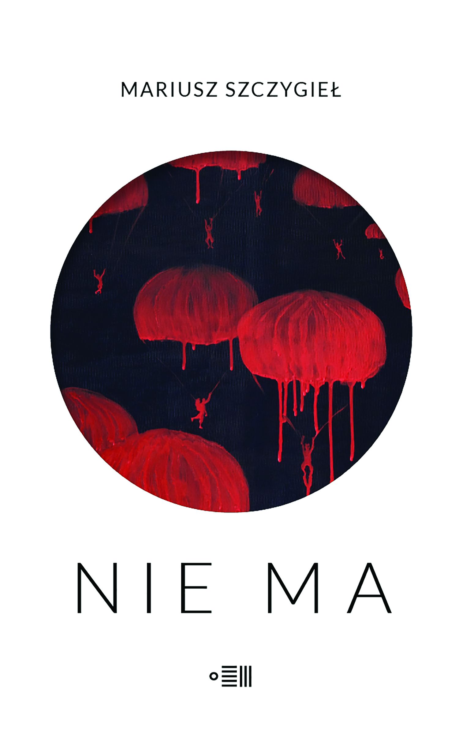 Tytuł: Nie ma
Autor: Mariusz Szczygieł
Wydawnictwo: Dowody na istnienie
Formaty: EPUB, MOBI