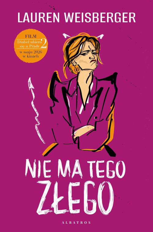Tytuł: NIE MA TEGO ZŁEGO
Autor: Lauren Weisberger
Wydawnictwo: Albatros
Formaty: EPUB, MOBI