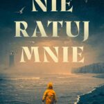 Nie ratuj mnie — okładka e-booka