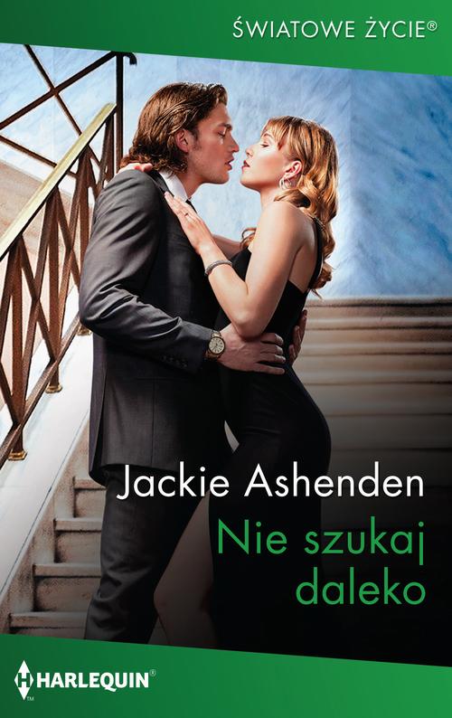 Tytuł: Nie szukaj daleko
Autor: Jackie Ashenden
Wydawnictwo: Harlequin
Formaty: EPUB, MOBI