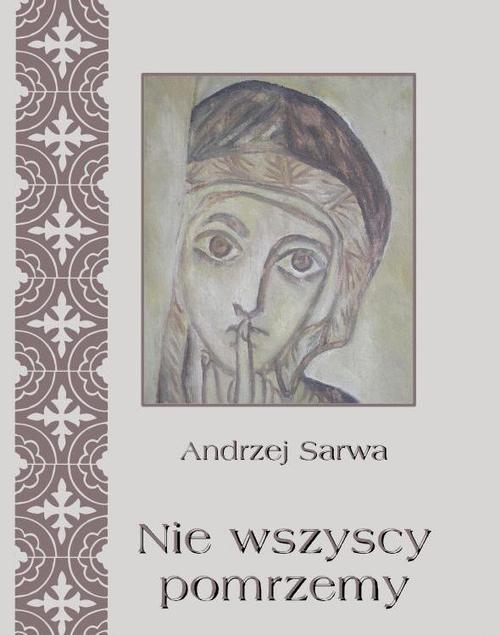 Nie wszyscy pomrzemy Kościoły orientalne historia - tradycja - eschatologia — okładka e-booka