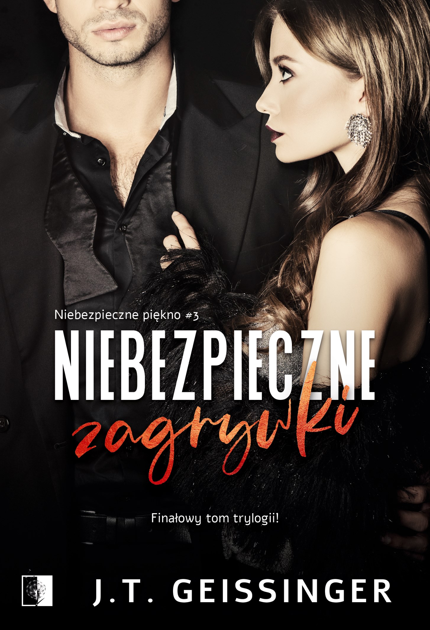 Tytuł: Niebezpieczne zagrywki. Niebezpieczne piękno. Tom 3
Autor: J.T. Geissinger
Wydawnictwo: Wydawnictwo NieZwykłe
Formaty: EPUB, MOBI