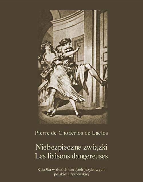 Tytuł: Niebezpieczne związki. Les liaisons dangereuses
Autor: Pierre Choderlos de Laclos
Wydawnictwo: Armoryka
Formaty: MOBI, EPUB