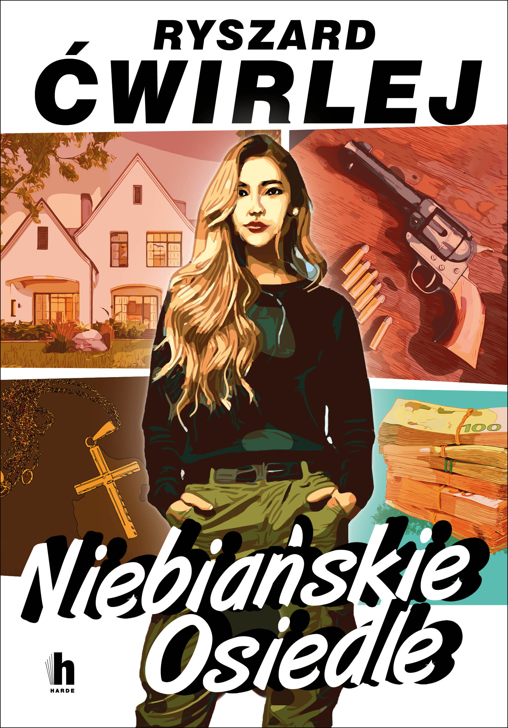 Tytuł: Niebiańskie Osiedle
Autor: Ryszard Ćwirlej
Wydawnictwo: Harde Wydawnictwo
Formaty: EPUB, MOBI