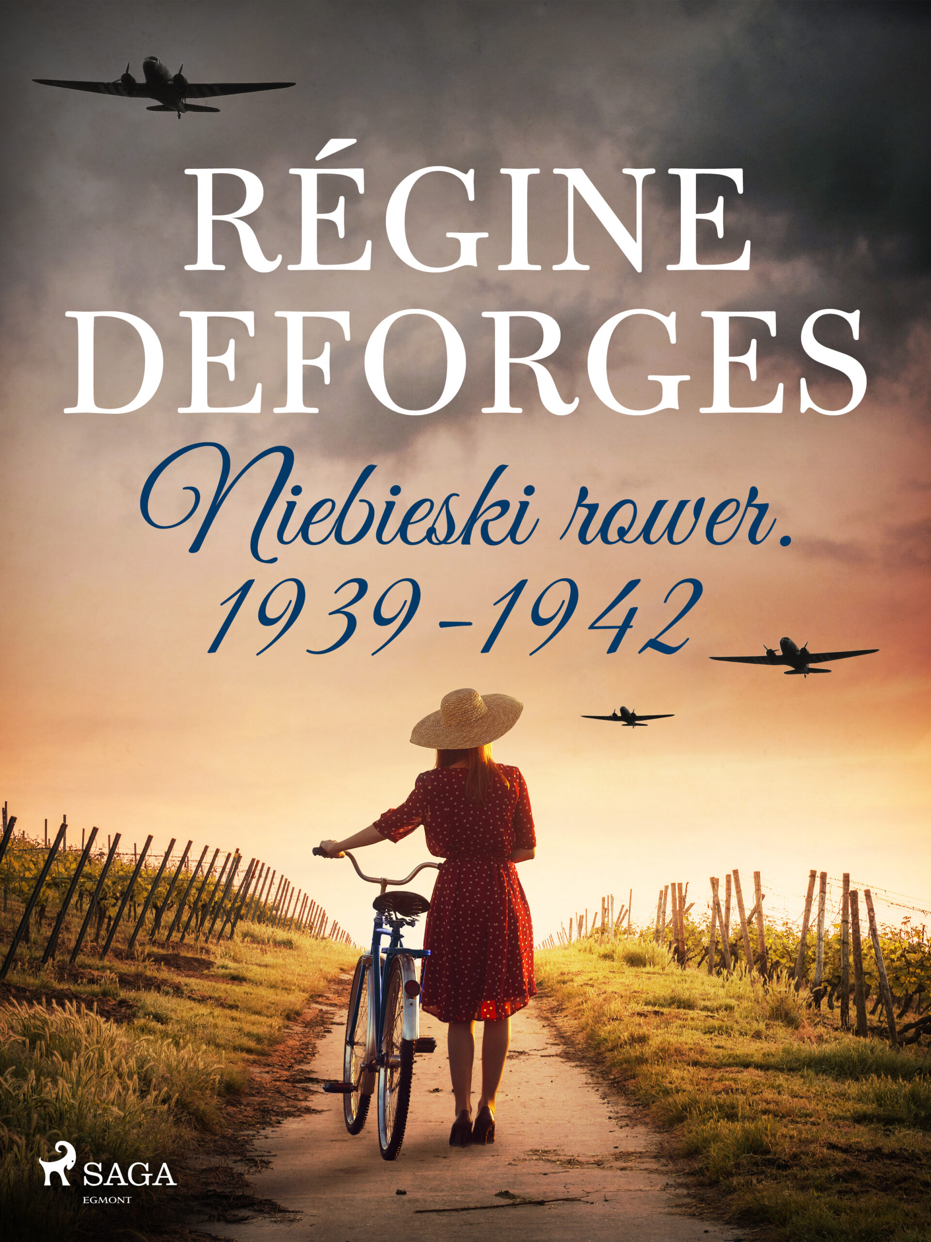Tytuł: Niebieski rower. 1939-1942
Autor: Régine Deforges
Wydawnictwo: SAGA Egmont
Formaty: EPUB, MOBI