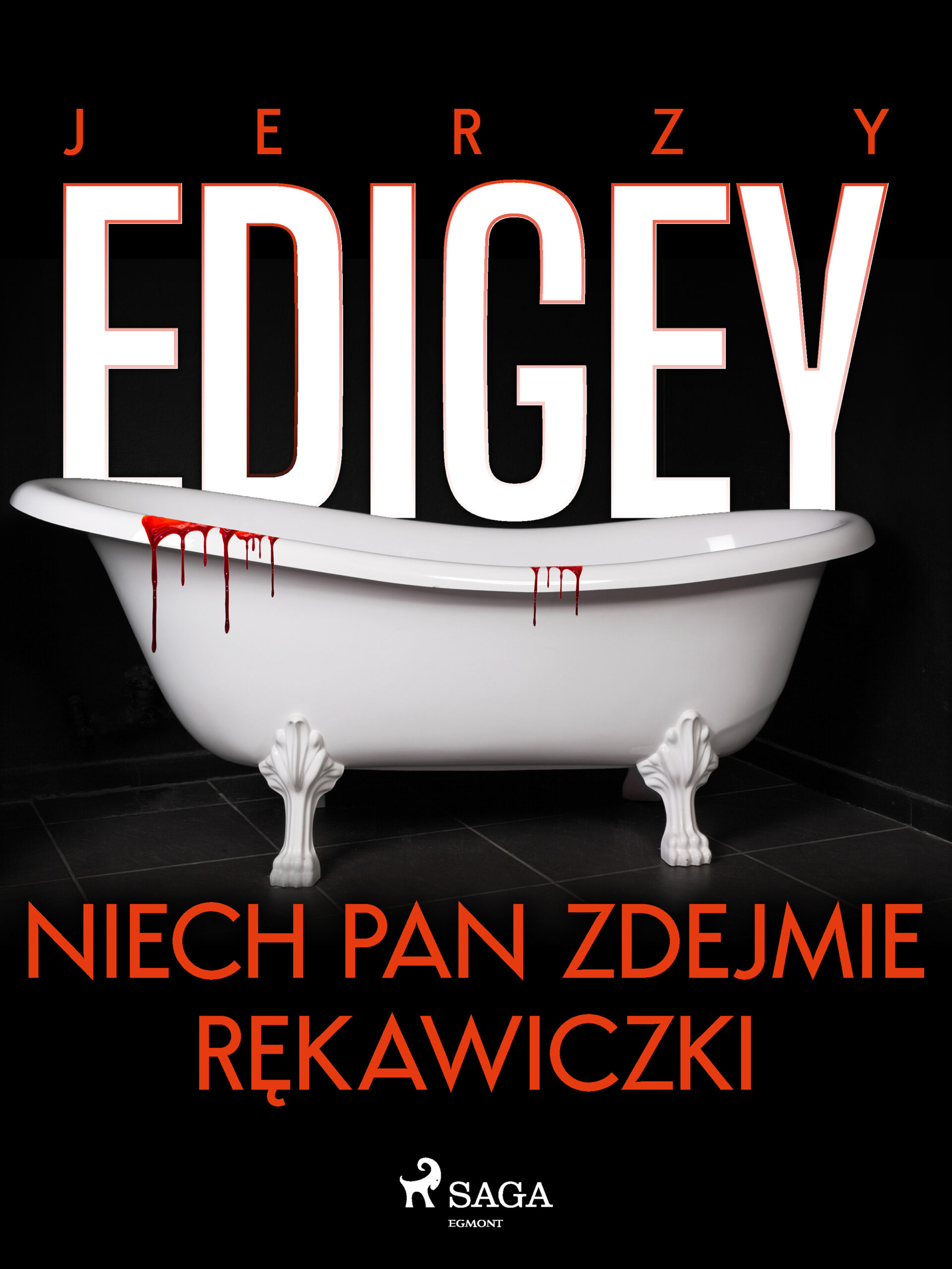Tytuł: Niech pan zdejmie rękawiczki
Autor: Jerzy Edigey
Wydawnictwo: SAGA Egmont
Formaty: EPUB, MOBI