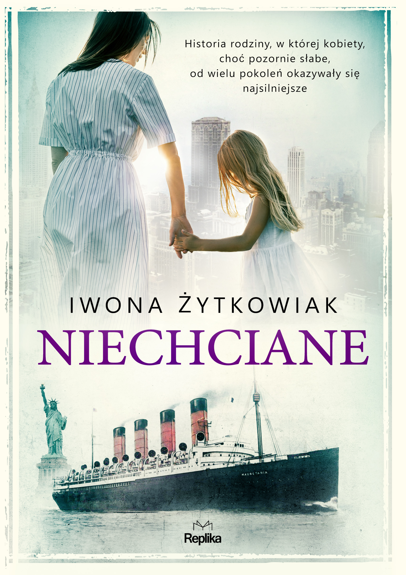 Tytuł: Niechciane
Autor: Iwona Żytkowiak
Wydawnictwo: Replika
Formaty: EPUB, MOBI