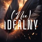 Tytuł: (Nie)Idealny
Autor: Marcela Tomas
Wydawnictwo: Amare
Formaty: MOBI, EPUB