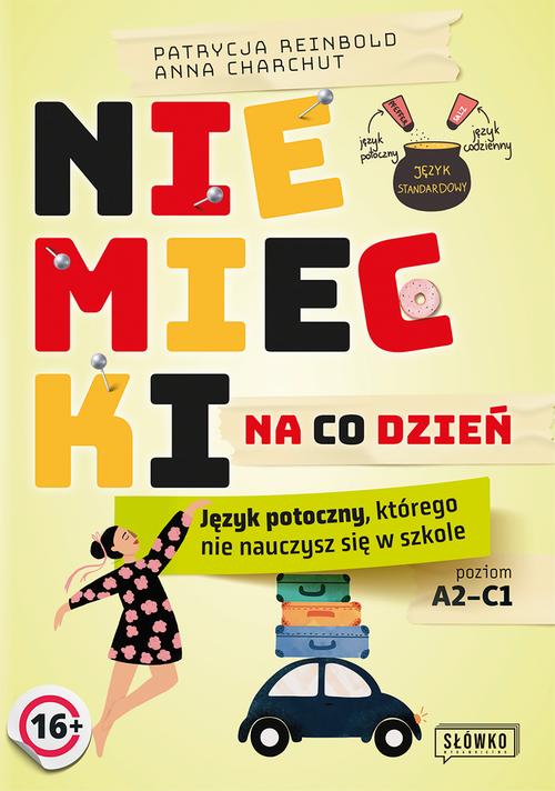 Tytuł: Niemiecki na co dzień
Autor: Patrycja Reinbold, Anna Charchut
Wydawnictwo: Wydawnictwo Słówko
Formaty: MOBI, EPUB