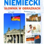 Tytuł: Niemiecki Słownik w obrazkach
Autor: Praca zbiorowa
Wydawnictwo: Lingo
Formaty: PDF