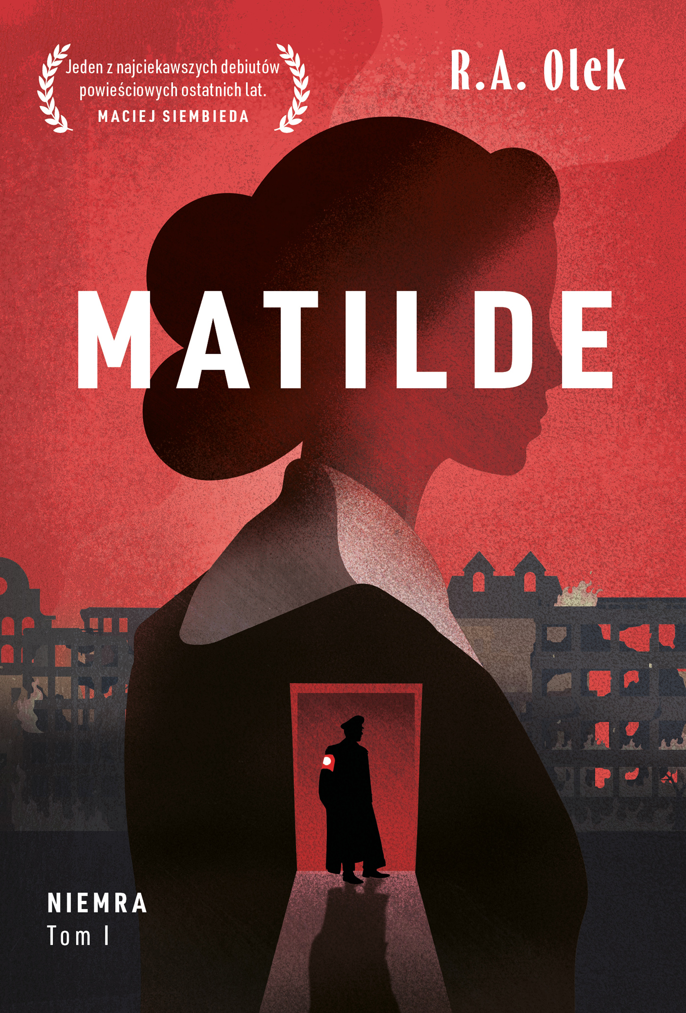 Tytuł: Niemra (Tom 1). Matilde
Autor: R.A. Olek
Wydawnictwo: Książnica
Formaty: EPUB, MOBI