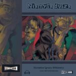 Tytuł: Niemyte dusze
Autor: Stanisław Ignacy Witkiewicz
Wydawnictwo: Storybox
Formaty: MP3