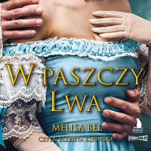 Tytuł: Niepokorni. Tom 2. W paszczy Lwa
Autor: Melisa Bel
Wydawnictwo: Storybox
Formaty: MP3