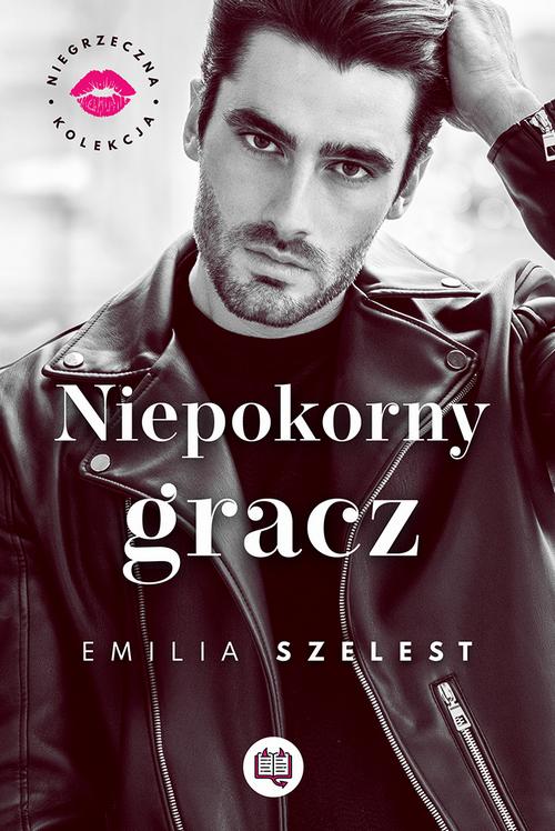 Tytuł: Niepokorny gracz. Niegrzeczna kolekcja
Autor: Emilia Szelest
Wydawnictwo: Niegrzeczne książki
Formaty: MOBI, EPUB
