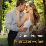 Tytuł: Nierozerwalne więzy
Autor: Diana Palmer
Wydawnictwo: Harlequin
Formaty: MOBI, EPUB