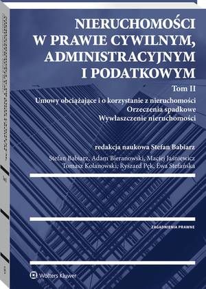 Nieruchomości w prawie cywilnym, administracyjnym i podatkowym. Tom II — okładka e-booka