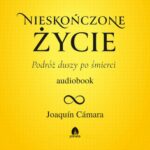 Tytuł: Nieskończone życie
Autor: Joaquín Cámara
Wydawnictwo: Purana
Formaty: MP3