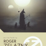 Tytuł: Nieśmiertelny / Istoty światła i Mroku / Wyspa umarłych / Oko kota
Autor: Roger Zelazny
Wydawnictwo: MAG
Formaty: EPUB, MOBI