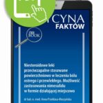 Tytuł: Niesteroidowe leki przeciwzapalne stosowane powierzchniowo w leczeniu bólu ostrego i przewlekłego. Możliwość zastosowania nimesulidu w formie działającej miejscowo [Medycyna Faktów 3/2023]
Autor: Anna Przeklasa-Muszyńska
Wydawnictwo: Medical Education
Formaty: PDF