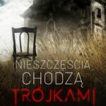 Tytuł: Nieszczęścia chodzą trójkami
Autor: Magdalena Kubasiewicz
Wydawnictwo: Czarna Dama
Formaty: MOBI, EPUB
