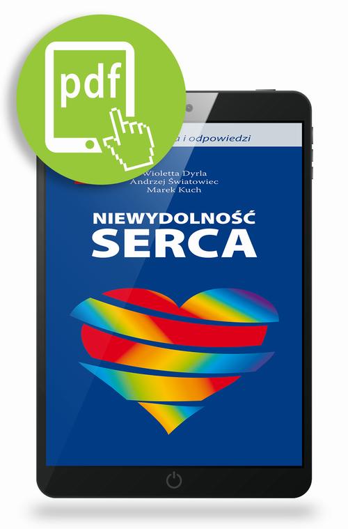 Tytuł: Niewydolność serca
Autor: Marek Kuch, Andrzej Światowiec, Wioletta Dyrla
Wydawnictwo: Medical Education
Formaty: PDF