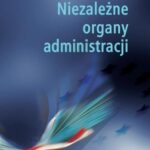 Niezależne organy administracji — okładka e-booka