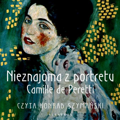Tytuł: NIEZNAJOMA Z PORTRETU
Autor: Camille De Peretti
Wydawnictwo: Albatros
Formaty: MP3