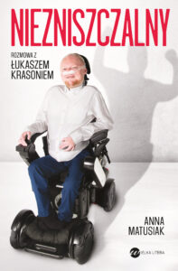 Niezniszczalny. Rozmowa z Łukaszem Krasoniem — okładka e-booka