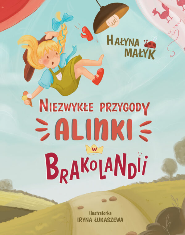 Niezwykle przygody Alinki w Brakolandii — okładka