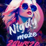 Nigdy, może, zawsze — okładka e-booka