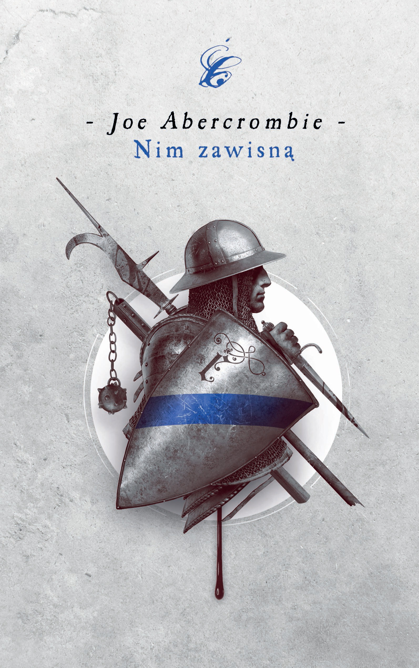 Tytuł: Nim zawisną. Cykl Pierwsze prawo. Księga 2
Autor: Joe Abercrombie
Wydawnictwo: MAG
Formaty: EPUB, MOBI