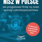 NIS2 w Polsce.Jak przygotować firmę na nowe wymogi cyberbezpieczeństwa — okładka e-booka