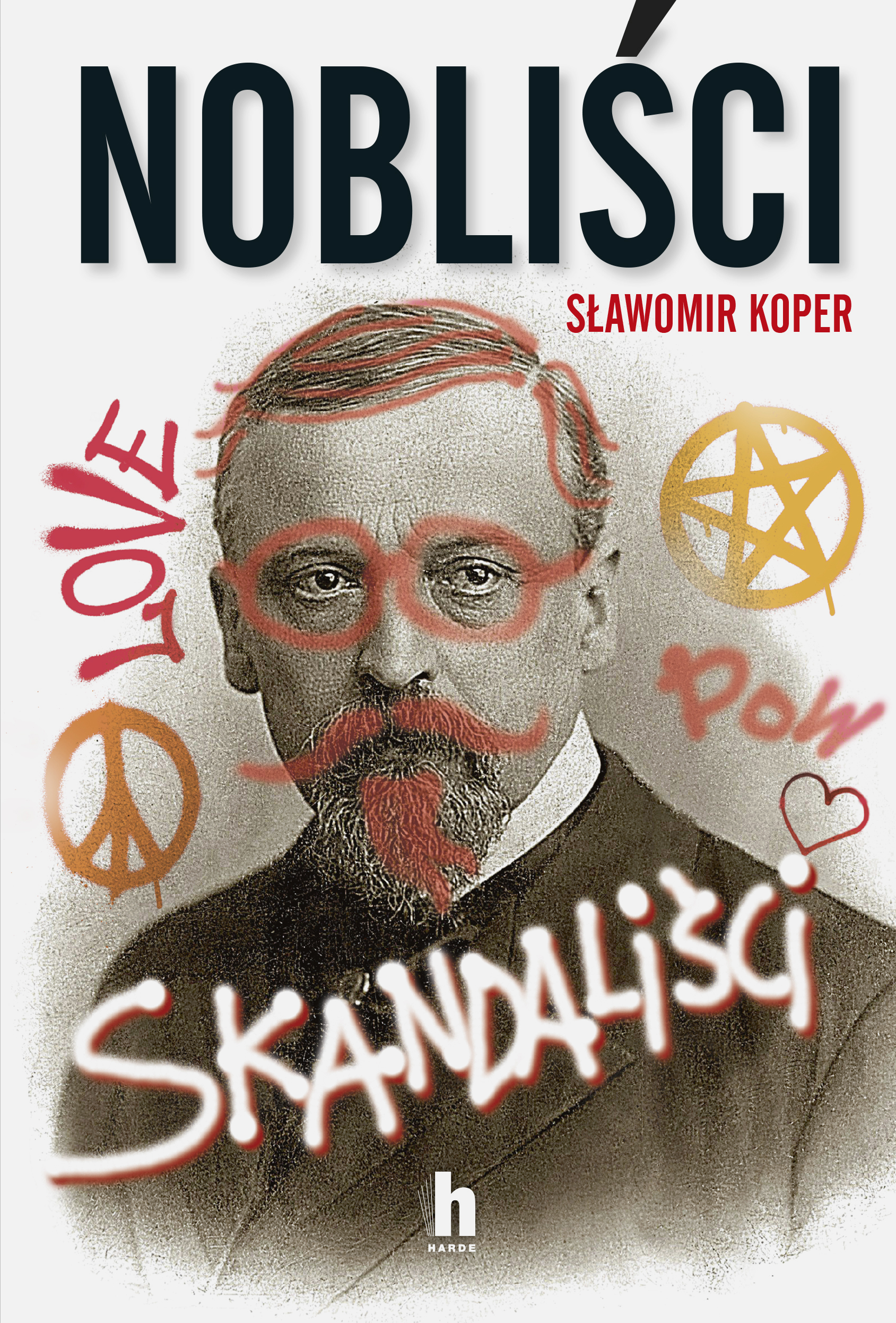 Tytuł: Nobliści, skandaliści
Autor: Sławomir Koper
Wydawnictwo: Harde Wydawnictwo
Formaty: EPUB, MOBI