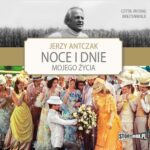 Tytuł: Noce i dnie mojego życia
Autor: Jerzy Antczak
Wydawnictwo: Storybox
Formaty: MP3