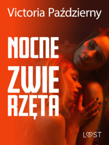 Nocne zwierzęta – lesbijskie opowiadanie erotyczne — okładka e-booka