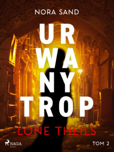 Nora Sand. Tom 2: Urwany trop (#2) — okładka