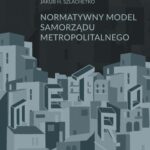 Normatywny model samorządu metropolitalnego — okładka e-booka