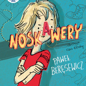 Tytuł: Noskawery
Autor: Paweł Beręsewicz
Wydawnictwo: Literatura
Formaty: EPUB, MOBI