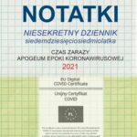Tytuł: Notatki 2021 Niesekretny dziennik siedemdziesięciosiedmiolatka
Autor: Wojciech T. Pyszkowski
Wydawnictwo: Wydawnictwo e-bookowo
Formaty: PDF, EPUB, MOBI
