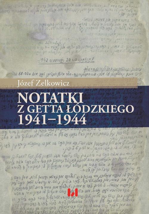 Notatki z getta łódzkiego 1941-1944 — okładka e-booka