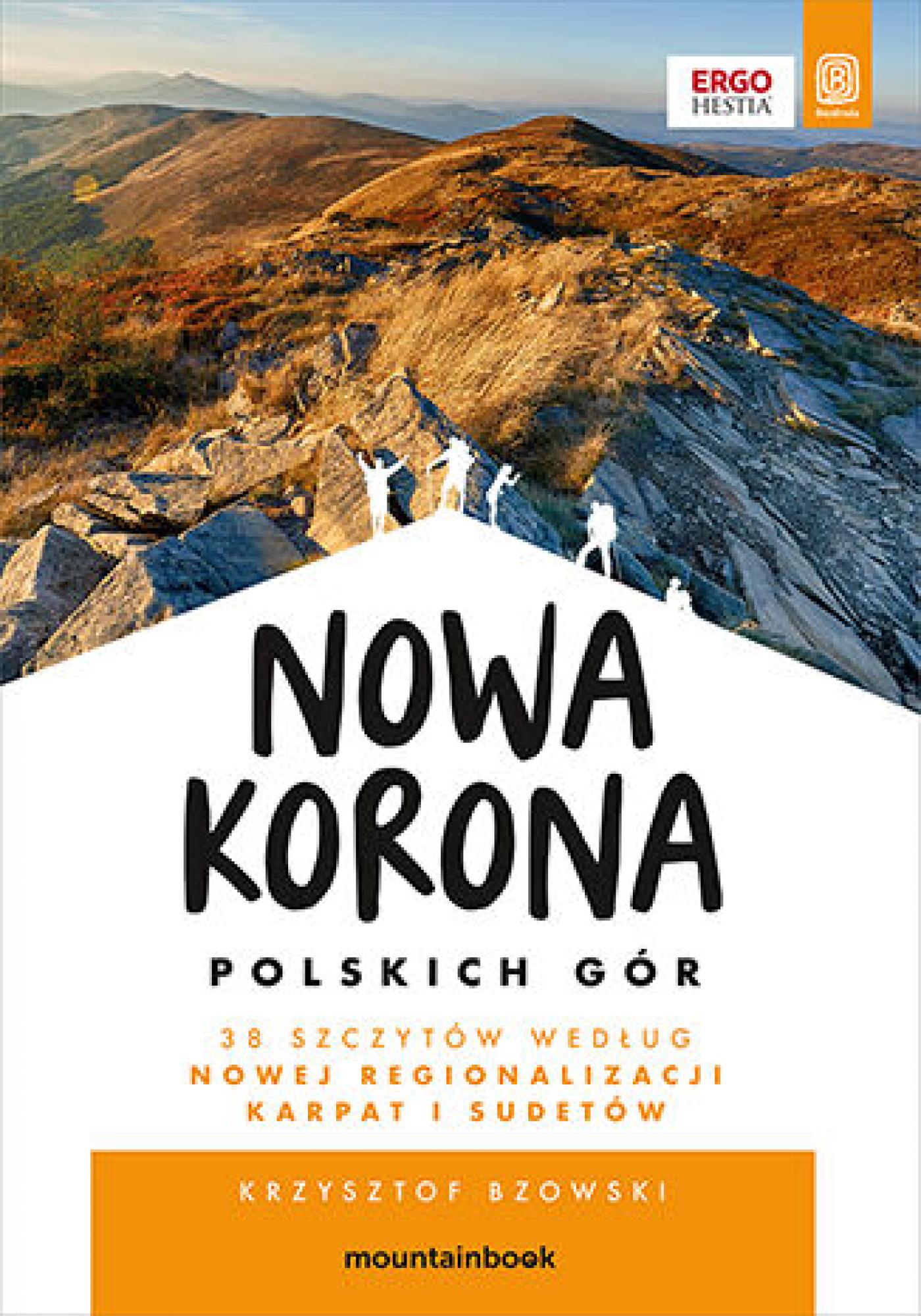 Tytuł: Nowa Korona Polskich Gór. MountainBook. Wydanie 1
Autor: Krzysztof Bzowski
Wydawnictwo: Bezdroża
Formaty: EPUB, PDF, MOBI