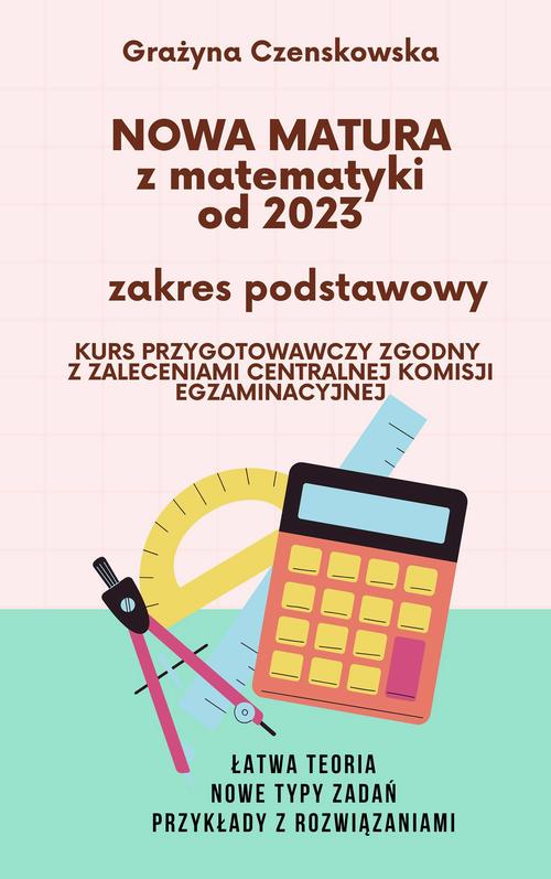 Nowa matura z matematyki od 2023 — okładka e-booka