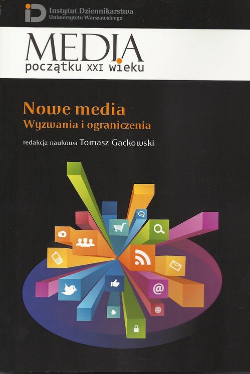 Tytuł: Nowe media
Autor: Tomasz Gackowski
Wydawnictwo: Aspra
Formaty: PDF