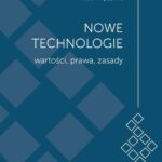 Tytuł: Nowe technologie. Wartości, prawa, zasady. Księga jubileuszowa z okazji 15-lecia Wydziału Administracji i Nauk Społecznych Politechniki Warszawskiej
Autor: Anna Zalcewicz, Robert Kędziora
Wydawnictwo: Oficyna Wydawnicza Politechniki Warszawskiej
Formaty: PDF